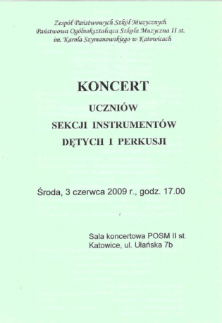 Soloist - Concert performed by Students of the Karol Szymanowski State Music School of the 2nd degree in Katowice 2009